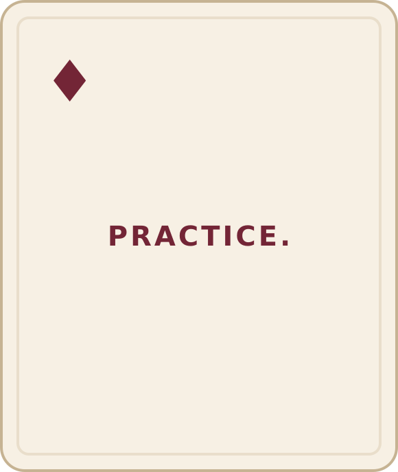 Practice